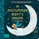 A Midsummer Night's Dream: A BabyLit Fairies Primer