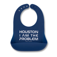 Bella Tunno Silicone Wonder Bib - Houston I Am the Problem