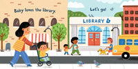 Baby Loves the Library Indestructible Book