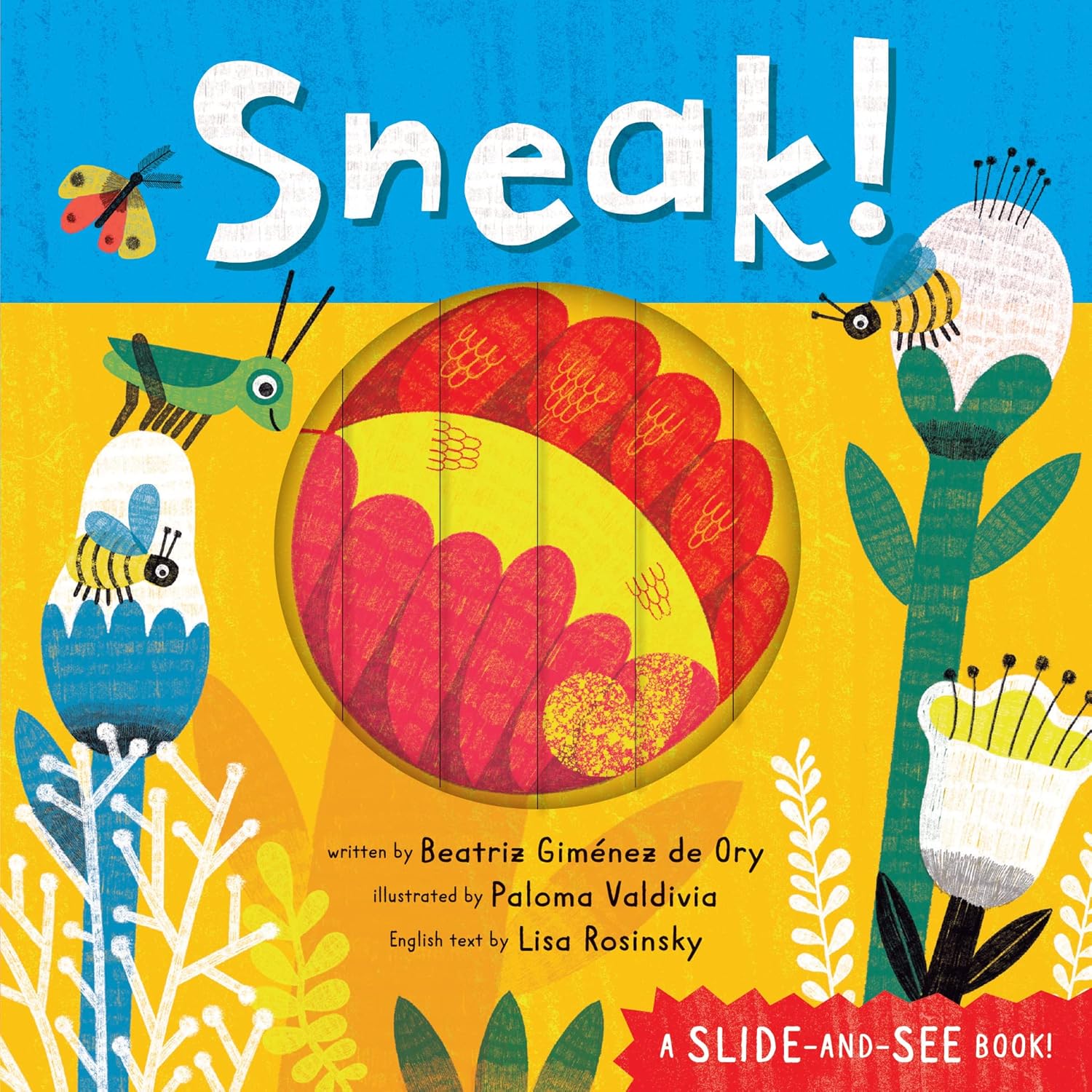 Sneak! (A Slide-and-See Book)