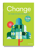 Change: A Journal: My Plan to Save the Planet
