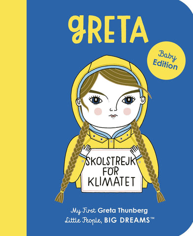Little People, BIG DREAMS: Greta Thunberg Board Book