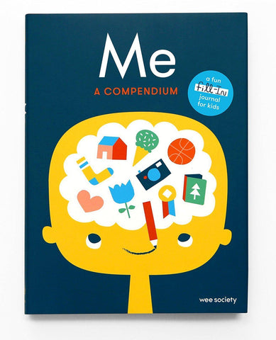 Me: A Compendium - A Fill-in Journal for Kids