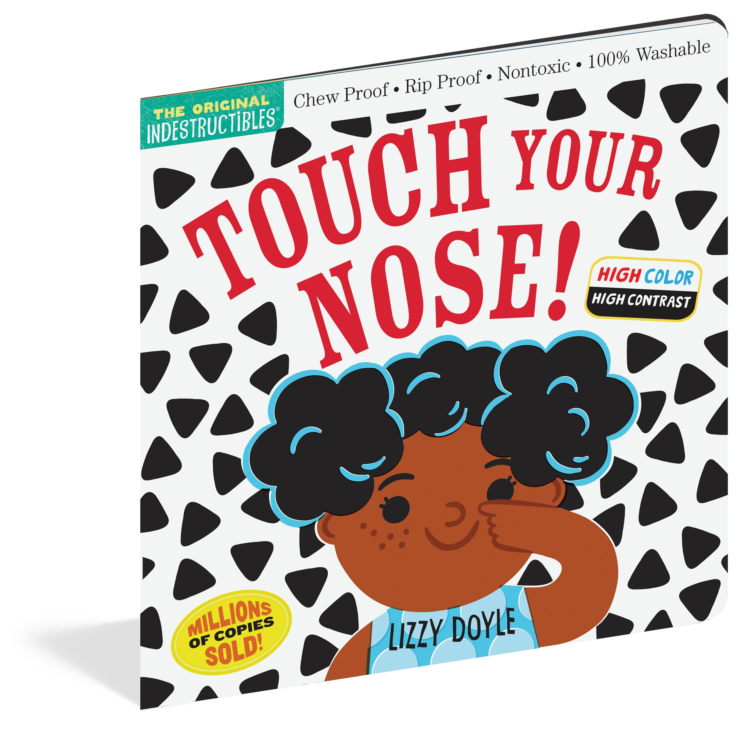Touch Your Nose! Indestructible High Color/High Contrast Book